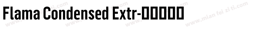 Flama Condensed Extr字体转换